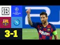 Messi Dribbelt Barca Ins Viertelfinale FC Barcelona Neapel 3 1 UEFA Champions League DAZN