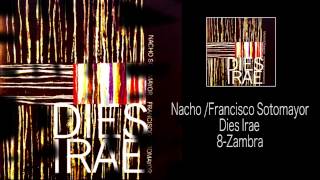 8. Zambra | Nacho & Francisco Sotomayor INTRO