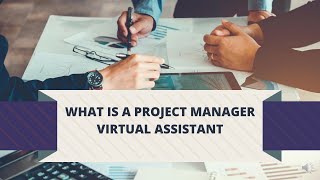 Training Video Gallery 2 Project Management Virtual Assistant: Roles & Benefits Explained