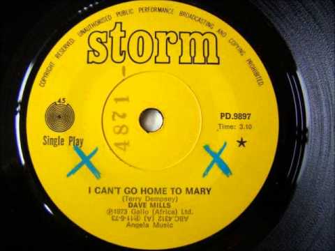 Dave Mills - I can't go home to Mary