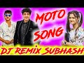 Dj Moto Ajay Hudda Diler Haryana Song Remix By Dj Subhash