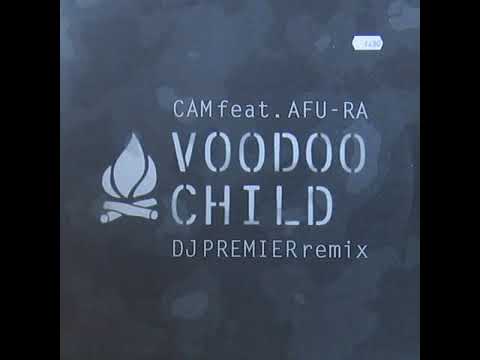 Afu-Ra - Voodoo Child (DJ Cam Mix)