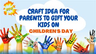 CHILDREN\'S DAY CARD | Children\'s Day Craft Idea | Beautiful Children\'s Day Special Card for your KID