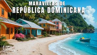REPÚBLICA DOMINICANA: Un Paraíso que Parece Irreal [Documental Completo]