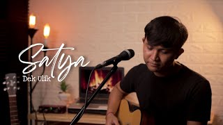 Download lagu DEK ULIK - SATYA │ KANA MADESHA mp3