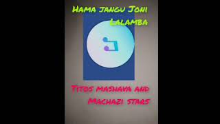 Download lagu Titos mashava and Machazi stars _hama jangu Joni lalamba (official music) mp3