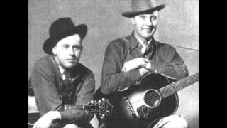 The Monroe Brothers-You've Got To Walk That Lonesome Valley