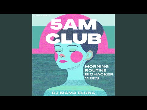 5am club Morning Routine Biohacker Vibes