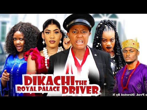 DIKACHI THE ROYAL DRIVER FULL MOVIE - (New Movie) Lizzy Gold - 2025 Latest Nollywood Movie