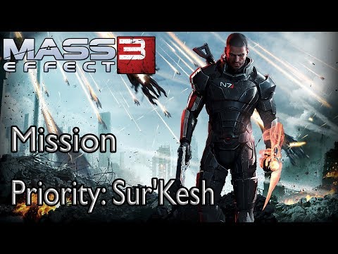 Mass Effect 3 Mission Priority: Sur'Kesh