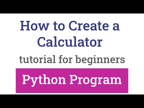 How to Create a Simple Calculator using Python Programming Language