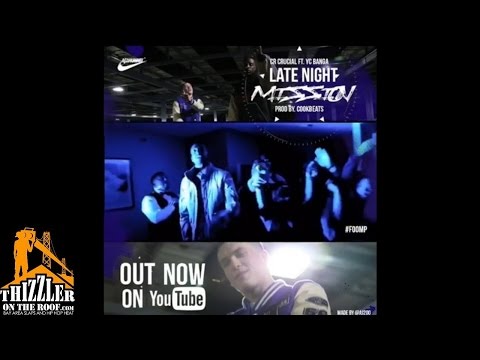 CR Crucial ft. YC Banga - Late Night Mission [Prod. Cook Beats] [Thizzler.com]