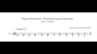 Video thumbnail for Vincent Persichetti - Twentieth Century Harmony Audio Examples (Chapter I) by Ethan Blackburn