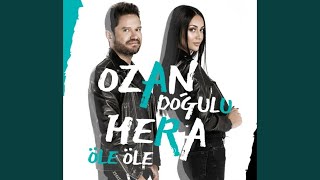 Öle Öle (feat. Hera) (Dj Eyup, Dj Nu-Ree Remix)