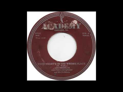 Len Dresslar With Paul Severson An His Orchestra (Your Heart's In The Wrong Place)