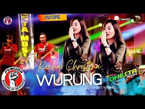 RICHA CHRISTINA - WURUNG || NEW DHESTA MUSIC || LIVE PBB ( PEMUDA BAGOREJO BERSATU )