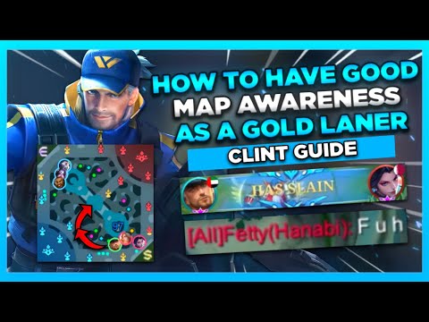 How To Have Good Map Awareness As A Gold Laner | Clint Guide - MLBB