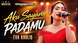 Download lagu AKU SAYANG PADAMU - EVA KHOLIQ - MAHESA MUSIC LIVE IN CANDI SIDOARJO - RAWA RONTEX 78 DUWE GAWE mp3