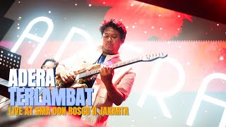 Download lagu STAGE SCENERY #111 - Adera - Terlambat Live at SMA Don Bosco II Jakarta mp3 Download lagu STAGE SCENERY #111 - Adera - Terlambat Live at SMA Don Bosco II Jakarta mp3