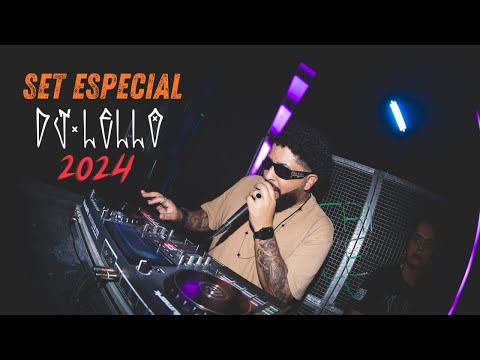 SET ESPECIAL DJ LELLO 2024