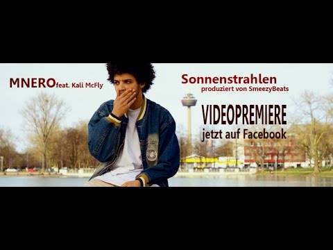MNERO feat  Kali McFly   Sonnenstrahlen VIDEO
