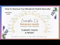 How To Improve Your Metabolic Health Naturally