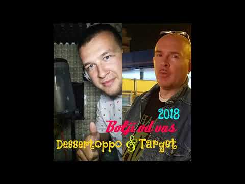 DESSERTOPPO ft TARGET-BOLJI OD VAS (Official Audio) 2018