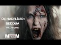 Üç Harfliler: Beddua (2018 - Full HD)