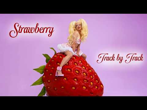 "Strawberry" 🍓 Track-by-Track Album Snippet