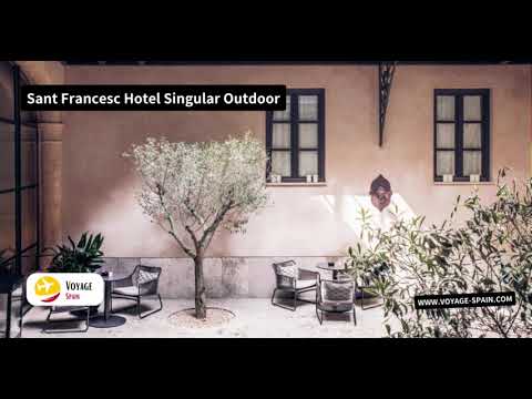 Sant Francesc Hotel Singular - Full Review | Voyage Spain