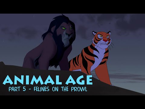 "Animal Age" Part 5 - Felines on the Prowl
