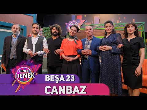 CANBAZ - HINEK HENEK - BEŞA 23