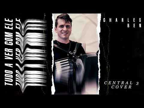 Charles Ben - Tudo a ver com ele (Cover Central 3) - Forró Gospel 2019 (Vertical Video)