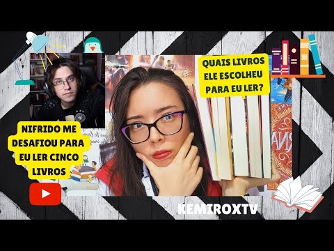 NIFRIDO ME DESAFIOU PARA EU LER CINCO LIVROS | Kemiroxtv