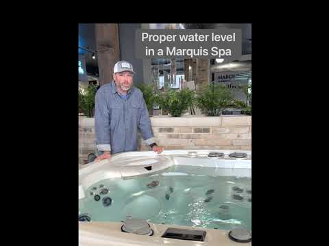 Proper Water Level For A Marquis Spa
