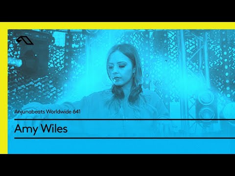 Anjunabeats Worldwide 641 with Amy Wiles