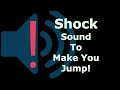 Sudden Shock Sound Effect   VIDEOS THAT MAKE YOU JUMP