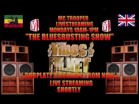 BLUESBUSTING WITH MC TROOPER ON VIBESFM-LONDONS No1 REGGAE RADIO STATION