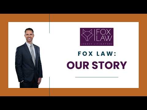 Fox Law: Our Story
