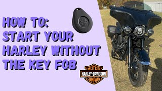 How to: Start your Harley without the Key Fob