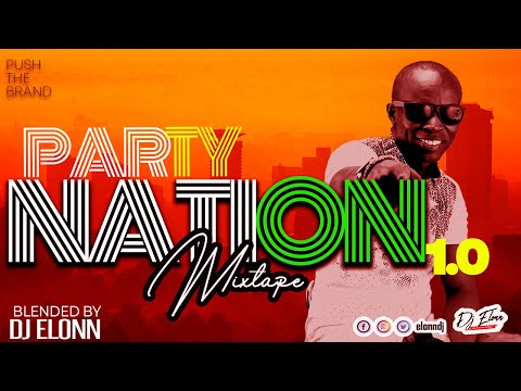 PARTY NATION 1.0 (MEJJA NYASHINSKI KONSHENS DARASSA TRIO MIO NONINI SARU BURNA BOY)