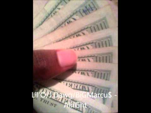 Lil' O/J Dawg/Big Marcus - Alright