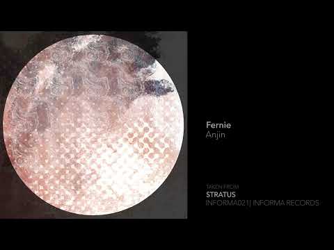 Indefinite Pitch PREMIERES. Fernie - Anjin [Informa Records]