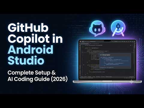 Boost Android Development With Github Copilot Ai Coding Assistant