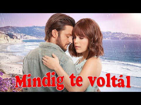 Mindig te voltál. Teljes film magyarul