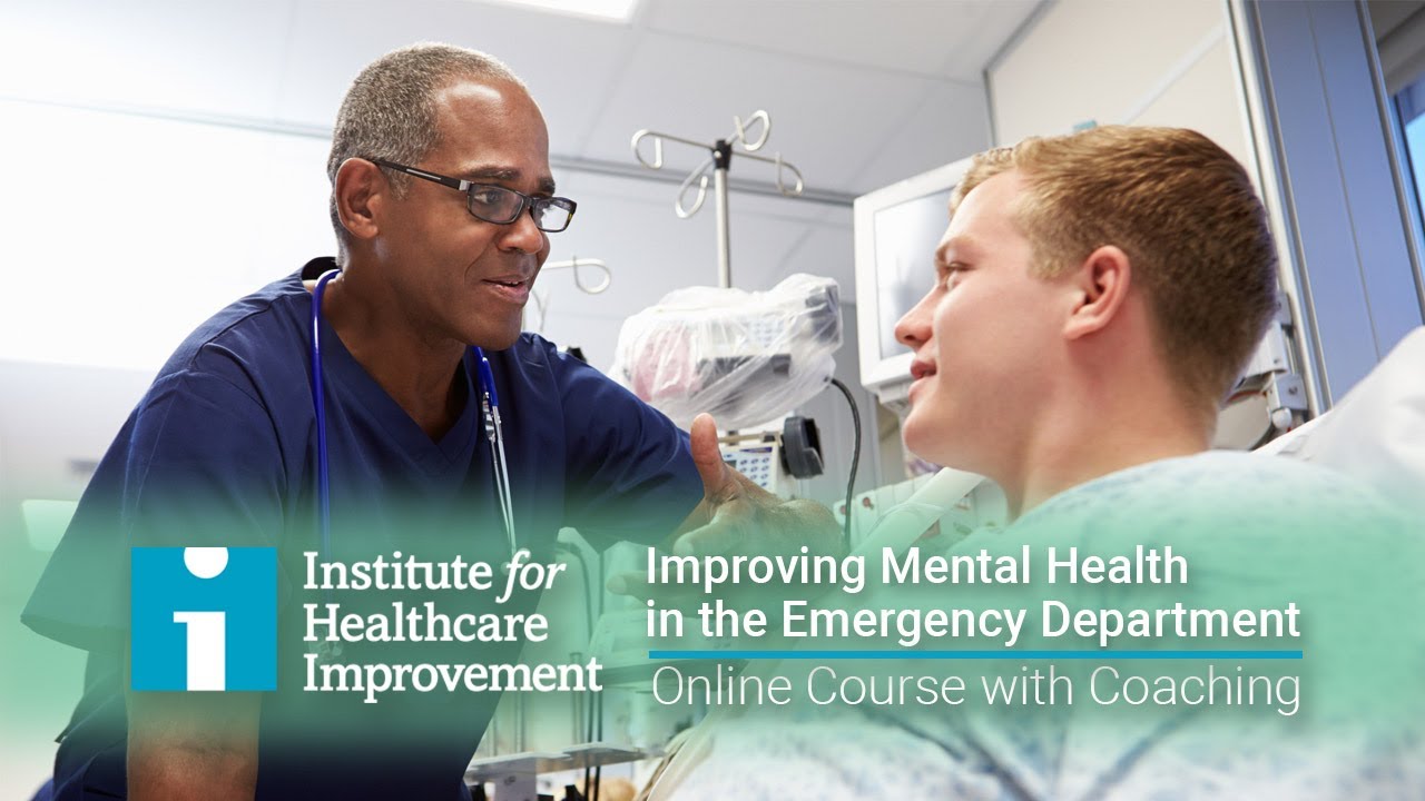Improving Mental Health Care in the ED - Online Course with Coaching