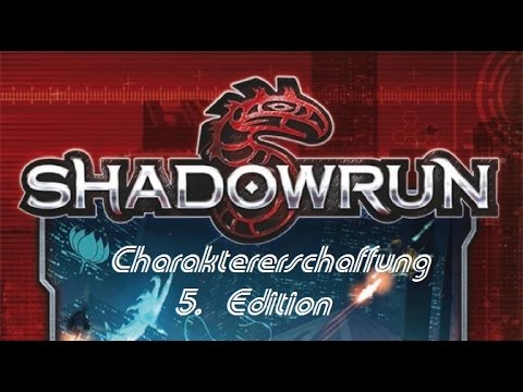 [SR5] Charaktererschaffung