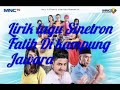 Lirik Lagu Fatih Dikampung Jawara