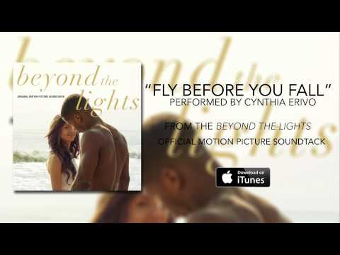 Cynthia Erivo - Fly Before You Fall (Beyond The Lights Soundtrack)