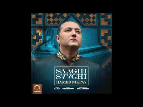 Hamed Nikpay - "Saaghi Saaghi" OFFICIAL AUDIO